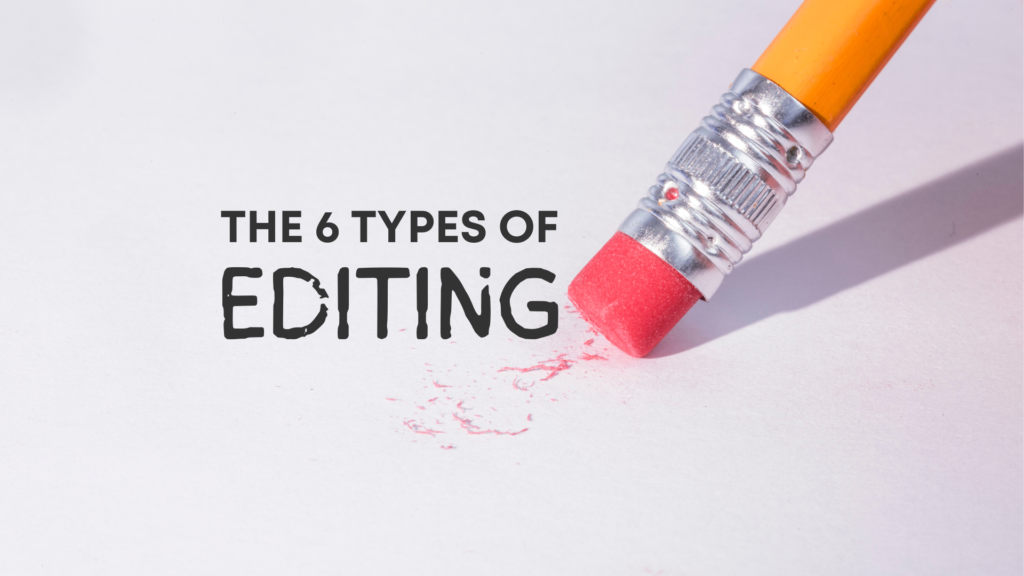 The 6 Different Types of Editing Peaceful Worldschoolers