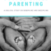 Gospel-Based Parenting Front Cover